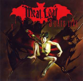 Album Meat Loaf: 3 Bats Live