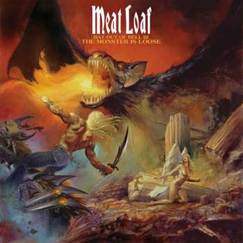 Meat Loaf: Bat Out Of Hell III - The Monster Is Loose