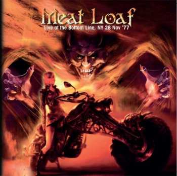 Album Meat Loaf: Live At The Bottom Line, NY 28 Nov '77