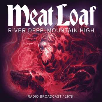 CD Meat Loaf: River Deep, Mountain High 421405