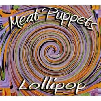 CD Meat Puppets: Lollipop 187940