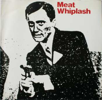Album Meat Whiplash: Don't Slip Up