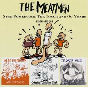 Album Meatmen: Stud Powercock: The Touch And Go Years 1981-1984