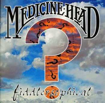 Album Medicine Head: Fiddlersophical