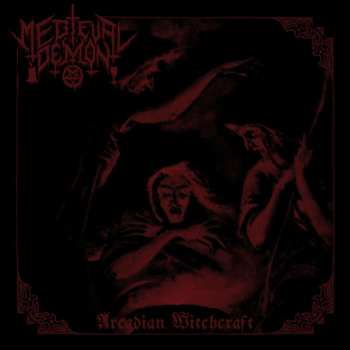 Album Medieval Demon: Arcadian Witchcraft