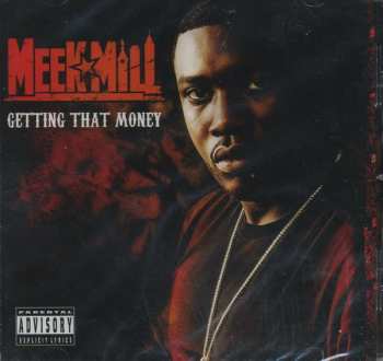Album Meek Mill: Getting That Money 