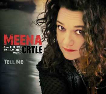 Album Meena Cryle & The Chris Fillmore Band: Tell Me
