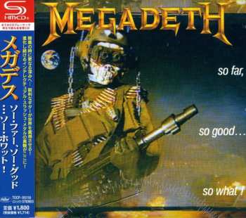 CD Megadeth: So Far, So Good...So What! = ソー・ファー、ソー・グッド...ソー・ホワット!
