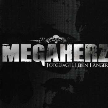 Album Megaherz: Totgesagte Leben Länger