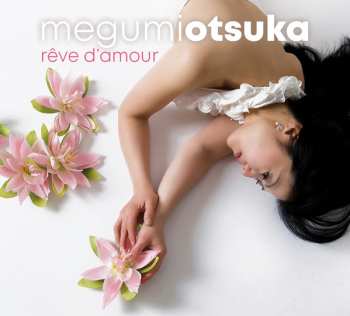 CD Megumi Otsuka: Rêve D'Amour