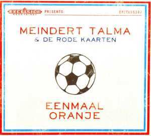 Album Meindert Talma: Eenmaal Oranje