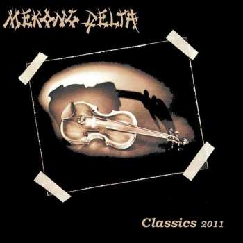Album Mekong Delta: Classics