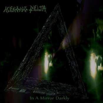 2LP/CD Mekong Delta: In A Mirror Darkly 128099