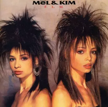 Mel & Kim: F.L.M.