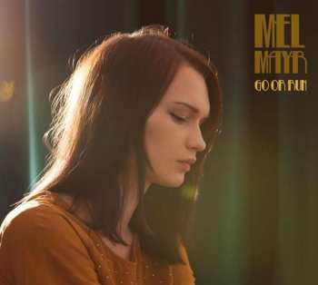 Album Mel Mayr: Go Or Run