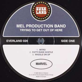 LP Mel Production Band: Trying To Get Out Of Here 131914