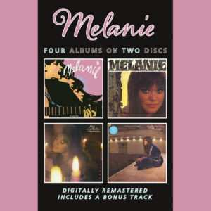 Album Melanie: Born To Be / Melanie / Candles In The Rain / Leftover Wine 