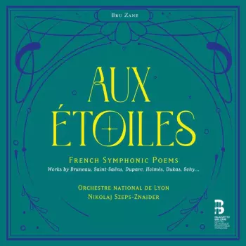Melanie: Französische Orchesterwerke "aux Etoiles - French Symphonic Poems"