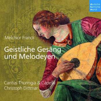 CD Melchior Franck: Geistliche Gesäng Und Melodeyen  23225