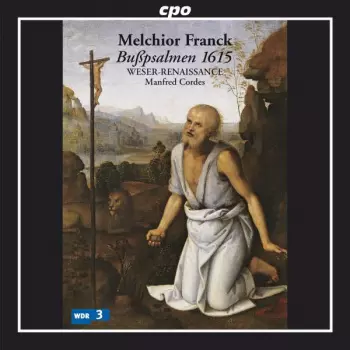 Melchior Franck: Melchior Franck: Bußpsalmen 1615