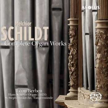 Album Melchior Schildt: Complete Organ Works