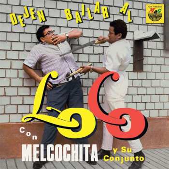 LP Melcochita Y Su Conjunto: Dejen Bailar Al Loco 497019