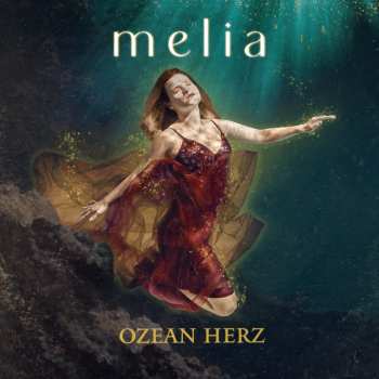Album Melia: Ozean Herz