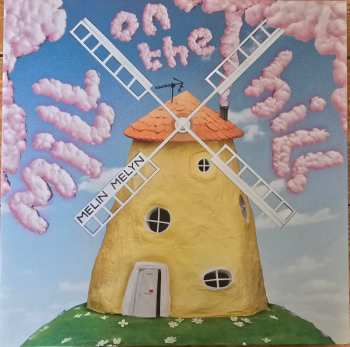 Album Melin Melyn: Mill On The Hill 