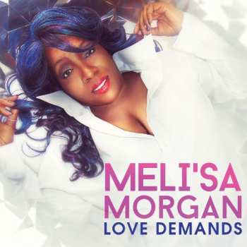 CD Meli'sa Morgan: Love Demands 501112