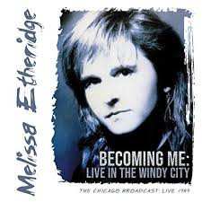 Album Melissa Etheridge: Becoming Me: Live in The Windy City