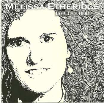 Melissa Etheridge: Live At The Bottom Line '89