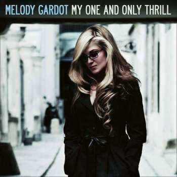 Album Melody Gardot: My One And Only Thrill