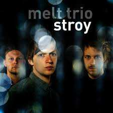 Album MELT Trio: Stroy