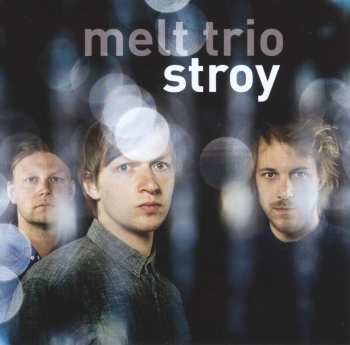 CD MELT Trio: Stroy 466854