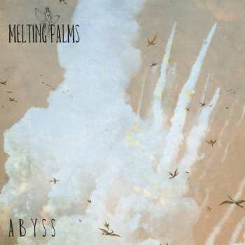 Album Melting Palms: Abyss