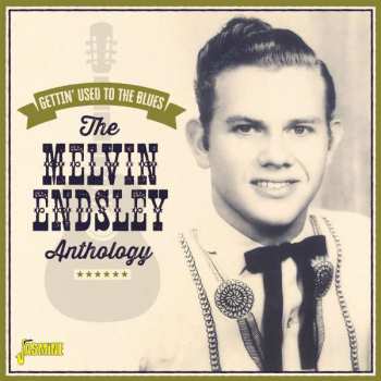 Melvin Endsley: Anthology