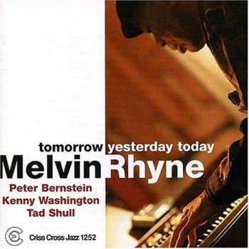 Melvin Rhyne Trio: Tomorrow Yesterday Today