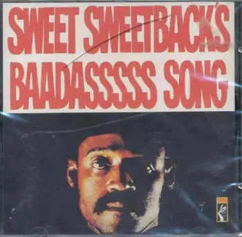 Melvin Van Peebles: Sweet Sweetback's Baadasssss Song (An Opera)