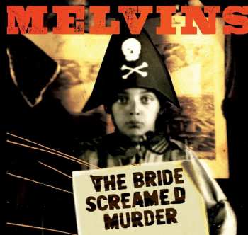 Album Melvins: The Bride Screamed Murder