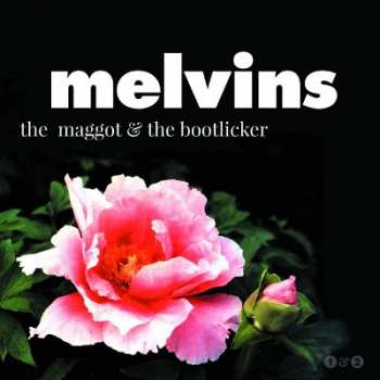 Album Melvins: The Maggot & The Bootlicker 