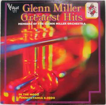 Album Members Of The Glenn Miller Orchestra: Glenn Miller Greatest Hits