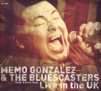 Album Memo Gonzalez & The Bluescasters: Live In The UK