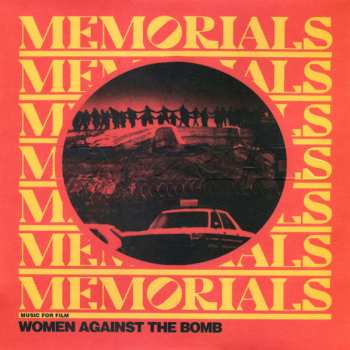 Memorials: Music For Film: Tramps! & Women Against The Bomb