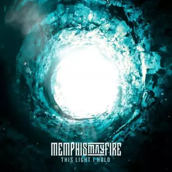 Memphis May Fire: This Light I Hold