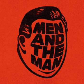 Album Men And The Man: Men And The Man
