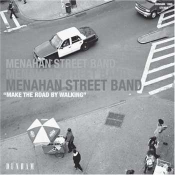 CD Menahan Street Band: Make The Road By Walking DIGI 519765