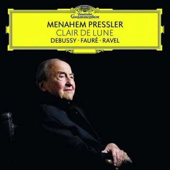 Album Menahem Pressler: Clair De Lune (Debussy • Fauré • Ravel)