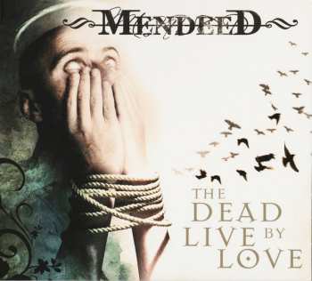 CD Mendeed: The Dead Live By Love LTD | DIGI 8963