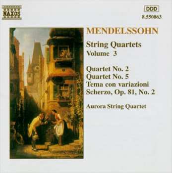 Album Felix Mendelssohn-Bartholdy: String Quartets Vol. 3