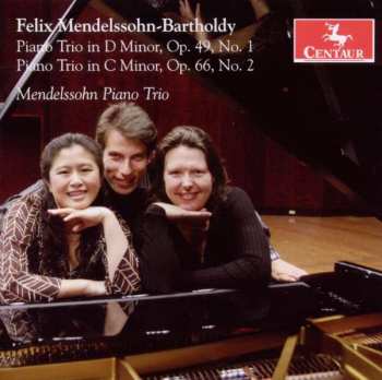 Album Mendelssohn Piano Trio: Klaviertrios Nr.1 & 2